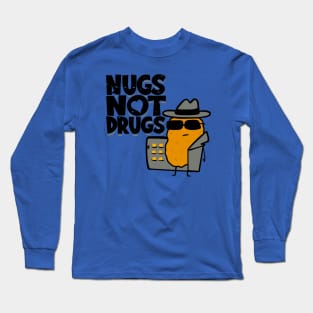 NO DRUGS FRIED CHICKEN YES Long Sleeve T-Shirt